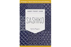 Sashiko Handy Pocket Guide: 27 Designs, Tips & Tricks for Successful Stitching