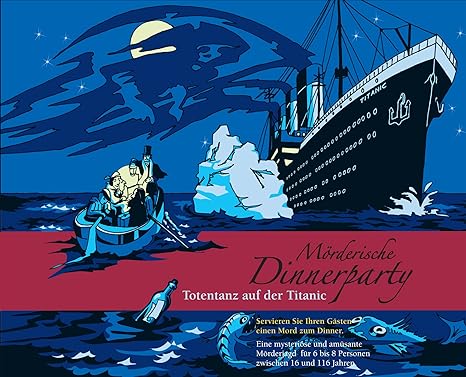 Mörderische Dinnerparty - Totentanz auf der Titanic