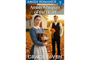 Amish Whispers of the Heart: Amish Romance (Harmony Ridge Amish Romance Book 1)