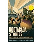 Rootabaga Stories (Illustrated Edition) (Annotated): Enriched Edition. Crazy Funny Tales for Little Children