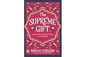 The Supreme Gift: Love Is the Greatest Thing in the World