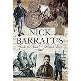 NICK BARRATT'S Guide to your Ancestors' Lives