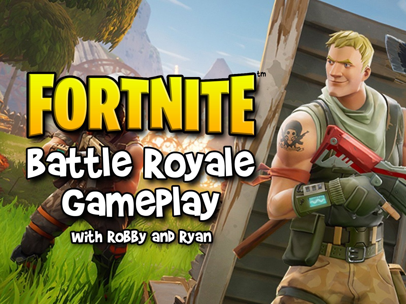 Watch 'Fortnite Battle Royale Gameplay with Robby and Ryan' on Amazon