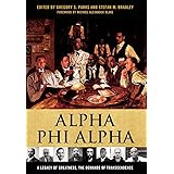 Alpha Phi Alpha: A Legacy of Greatness, the Demands of Transcendence