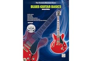 Ultimate Beginner Blues Guitar Basics: Steps One & Two, Book & Online Audio (The Ultimate Beginner Series)