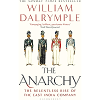 The Anarchy: The Relentless Rise of the East India Company book cover
