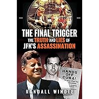 The Killing of a President: The Complete Photographic Record of