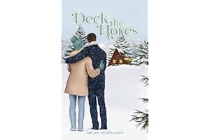 Deck the Hores: An opposites attract, elopement romance (Right Place, Right Time Book 4)
