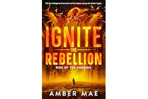 Ignite the Rebellion: Rise of the Phoenix