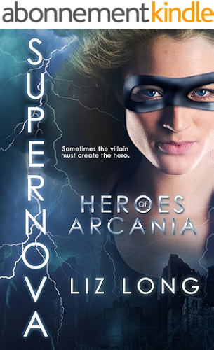 Download SuperNova: Heroes of Arcania (English Edition) PDF