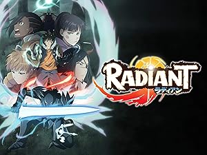 Amazon Com Watch Radiant Season 2 Pt 1 Simuldub Prime Video Amazon Com Watch Radiant Season 2 Pt 1 Simuldub Prime Video
