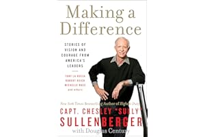 Making a Difference: Stories of Vision and Courage from America's Leaders