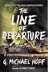The Line of Departure: A Postapocalyptic Novel (The New World Series Book 4) Kindle Edition