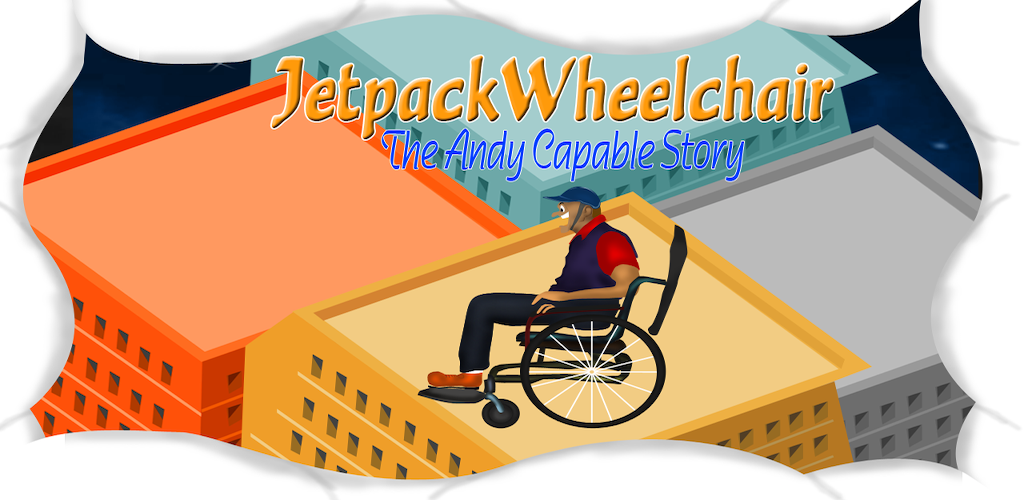 Jetpack Wheelchair : The Andy Capable Story - Gold Edition