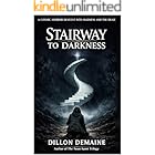 Stairway to Darkness: A Cosmic Horror Descent into Madness, Memory, and the Dead