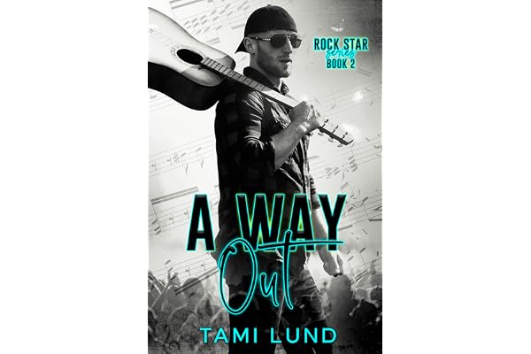 A Way Out (Rock Star Book 2)