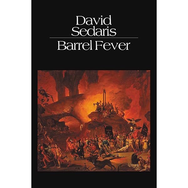 Barrel Fever Publisher: Back Bay Books: David Sedaris: Amazon.com