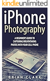 iPhone Photography Tips and Tricks: How to Take Great