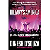 Hillary's America: The Secret History of the Democratic Party