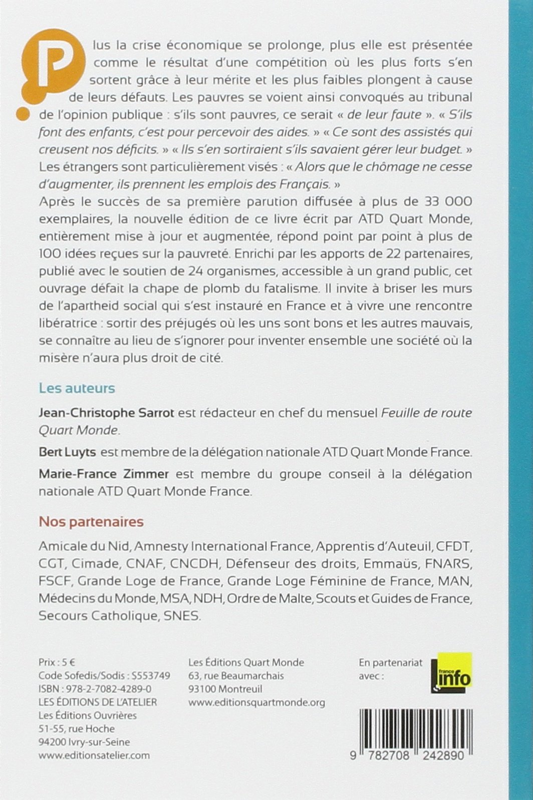 En Finir Avec Les Idees Fausses Sur Les Pauvres Et La Pauvrete Rsa Immigration Travail Fraudes Social Eco H C Atd Quart Monde Sarrot Jean Christophe Zimmer Marie France Amazon Com Books