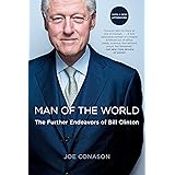 Man of the World: The Further Endeavors of Bill Clinton