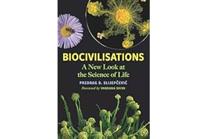 Biocivilisations: A New Look at the Science of Life