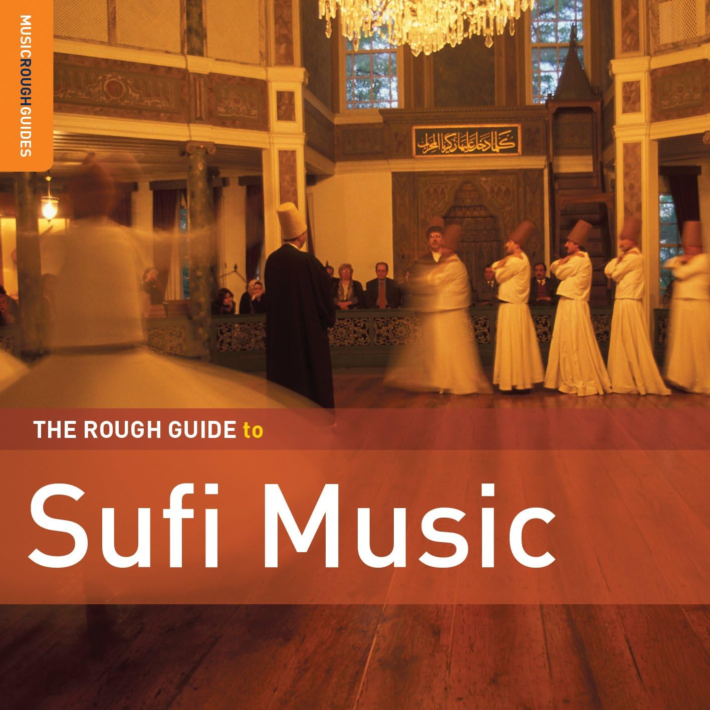 The Rough Guide to Sufi Music (Second Edition)