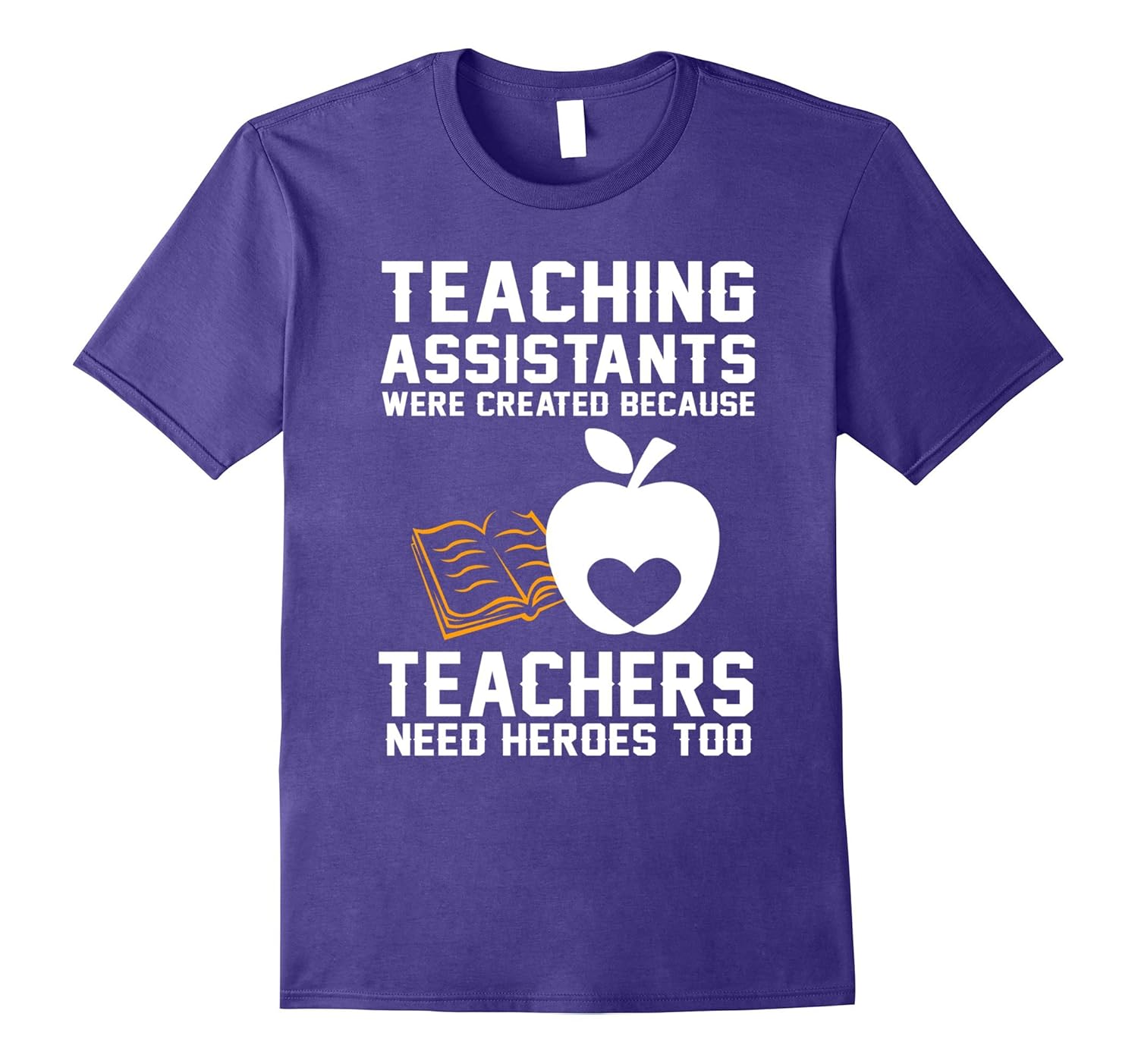 Teaching assistants were created because teacher shirt-ANZ