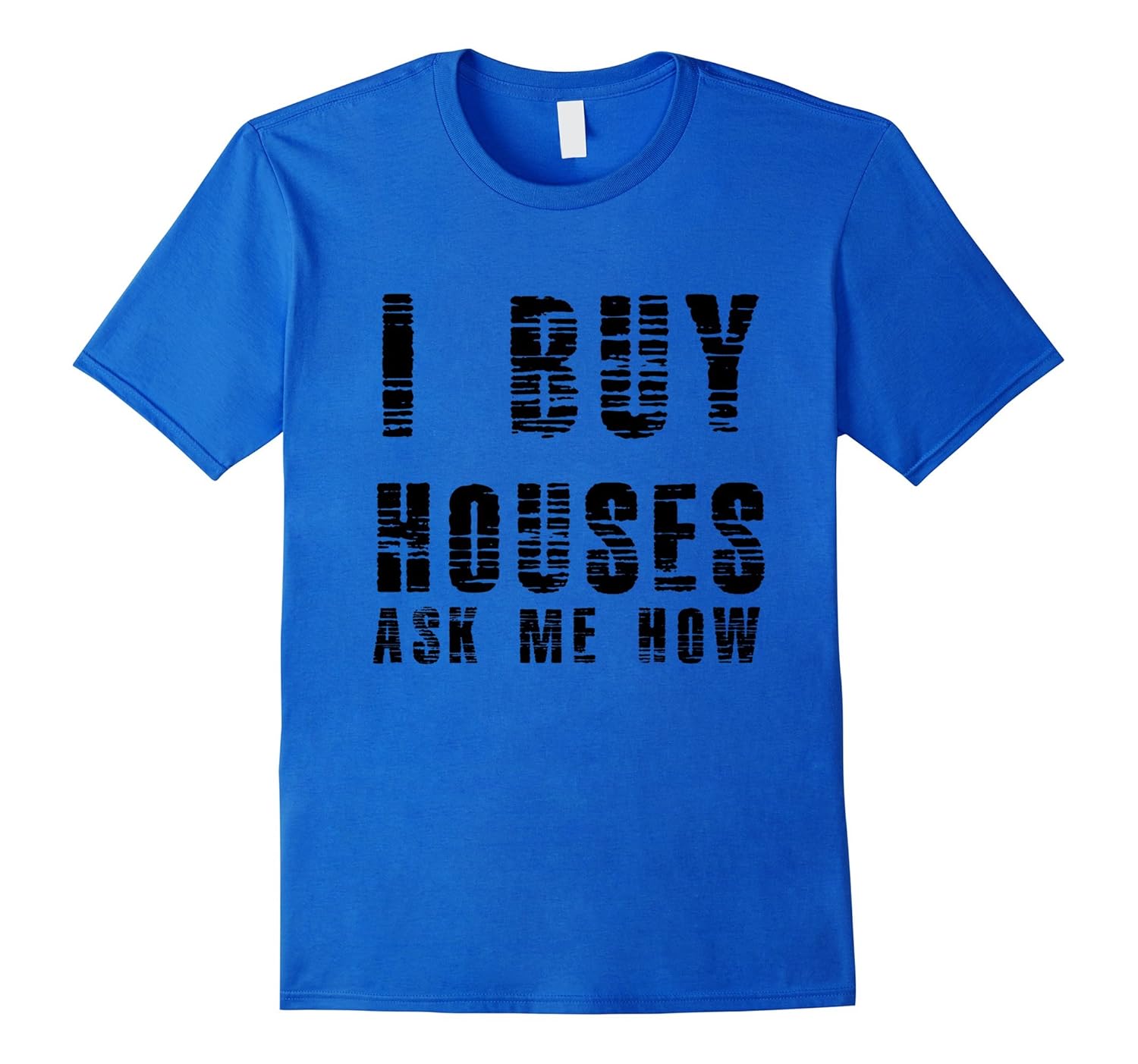 I BUY HOUSES SHIRT Real Estate Agents TShirt4LVS 4loveshirt
