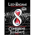 Confessions of an Illuminati Volume 8: From the Rise of the Antichrist To the Sound of the Devil and the Great Reset