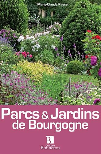 Download Parcs & Jardins de Bourgogne PDF