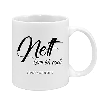 Get Nett kann ich auch bringt aber nichts Free Nett Kann Ich Auch Bringt Aber Nichts