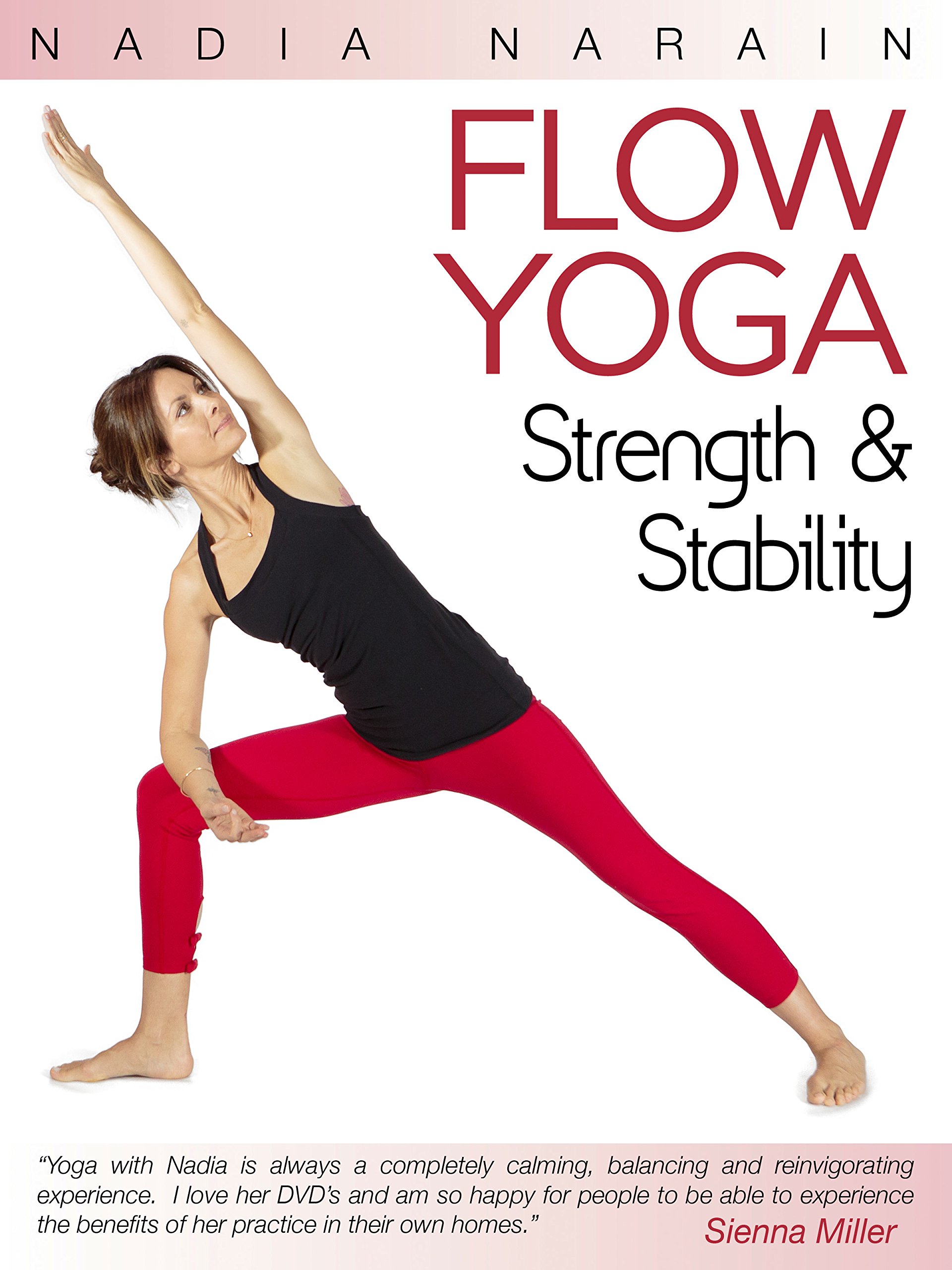 Flow Yoga: Strength & Stability with Nadia Narain