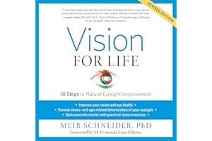 Vision for Life, Revised Edition: Ten Steps to Natural Eyesight Improvement