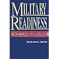 Military Readiness: Concepts, Choices, Consequences