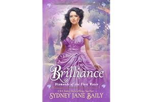 Brilliance: Grumpy Viscount Romance (Diamonds of the First Water Book 5)