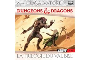Compilation Dungeons & Dragons - La Trilogie du Val Bise: La légende du Drizzt, Vol. 4-6