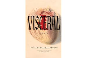 Visceral: Essays