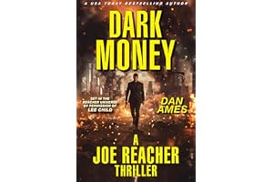 DARK MONEY (A Joe Reacher Thriller) (The Joe Reacher Thrillers Book 4)