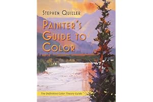 Painter's Guide to Color: The Definitive Color Theory Guide