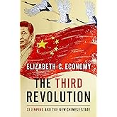 The Third Revolution: Xi Jinping and the New Chinese State