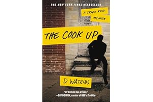 The Cook Up: A Crack Rock Memoir