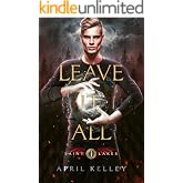 Leave It All: MM Fated Mates Romance (Saint Lakes Book 1)