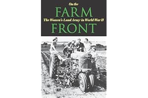 On the Farm Front: The Women's Land Army in World War II