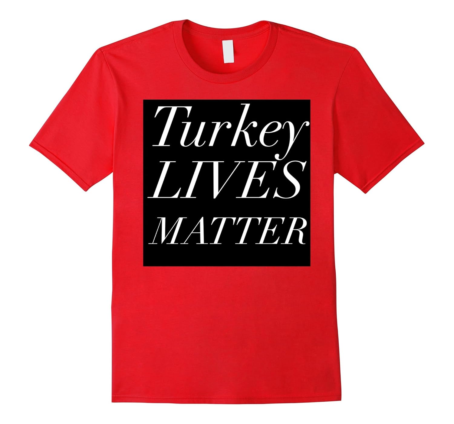 Turkey Lives Matter T Shirt Thanksgiving holidayfunny family-ANZ