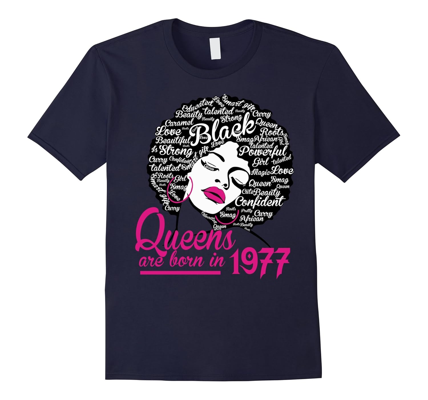 Queens are born in 1977 - Strong Black Woman Tee Shirts-Rose