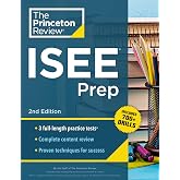 Princeton Review ISEE Prep, 2nd Edition: 3 Practice Tests + Review &amp; Techniques + Drills (Private Test Preparation)