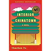 Interior Chinatown: A Novel (National Book Award Winner) (Vintage Contemporaries)