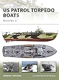 US Patrol Torpedo Boats: World War II (New Vanguard)