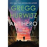 Antihero: An Orphan X Novel (Orphan X, 11)